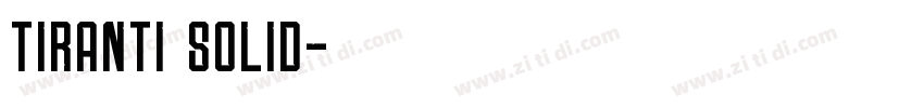 Tiranti Solid字体转换